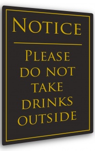 No Drinks Outside Sign