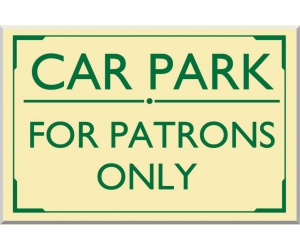Car Park Patrons Only External Sign