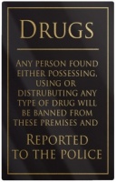 Drugs Police Will Be Informed Sign